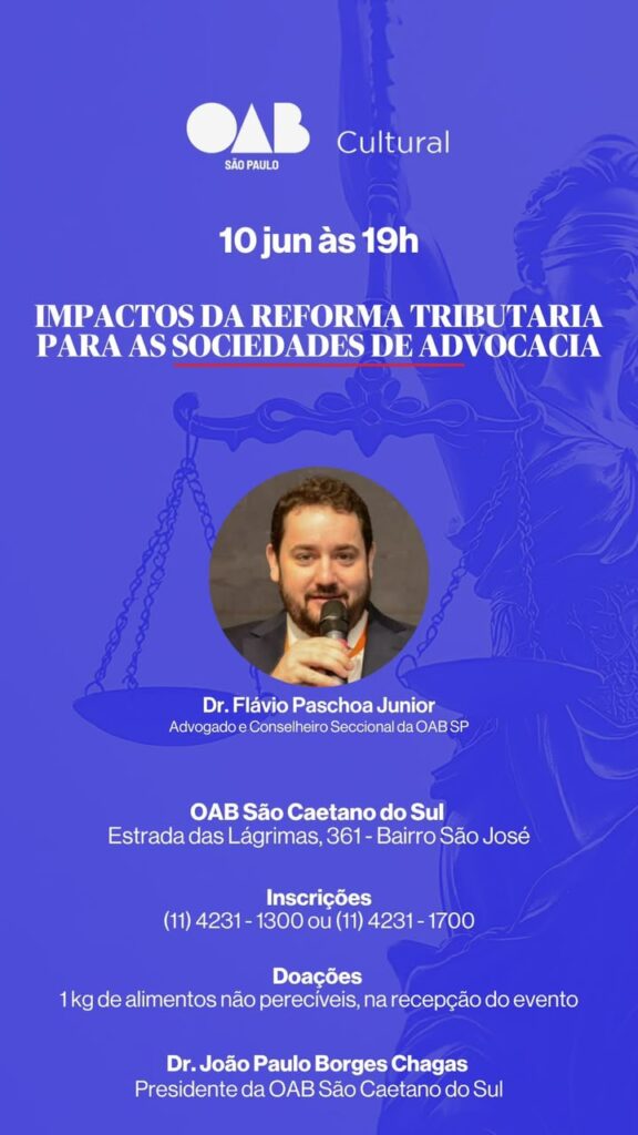 Evento Presencial | Impactos da Reforma Tributária para as Sociedades de Advocacia